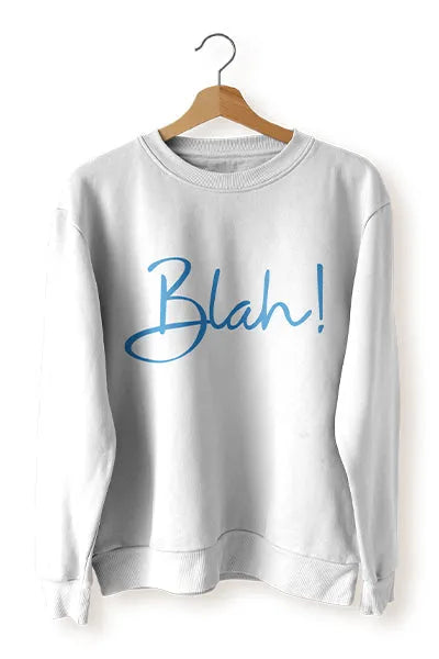 Blah (Sweatshirt) - Qwirk Store